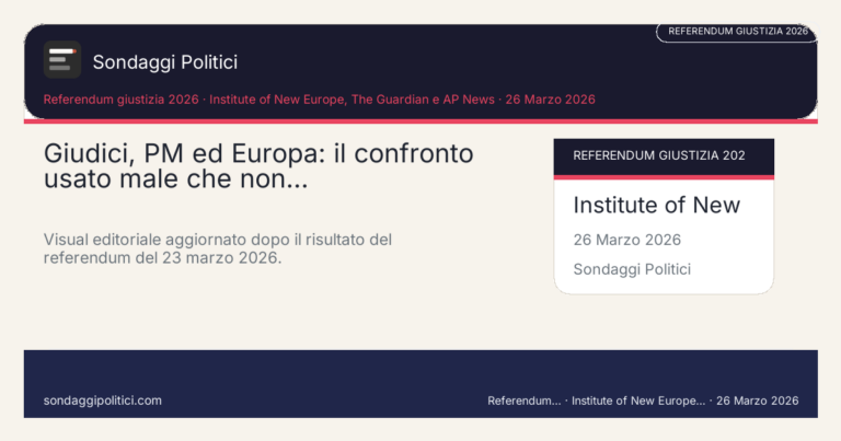 Immagine di anteprima per Giudici, PM ed Europa: il confronto usato male che non ha salvato il Sì